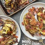 Try this Maple Bacon Cabbage recipe! Roasted cabbage wedges with crispy bacon and a homemade maple Dijon dressing. Easy, flavorful, gluten-free side dish for fall dinners, Thanksgiving, or meal prep. #vegetableside #cabbagerecipes #shutterbean
